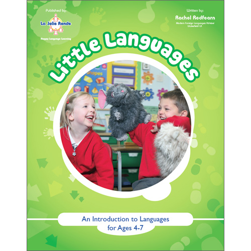 La Jolie Ronde - Little Languages (An introduction to Languages for Ages 4 - 7)