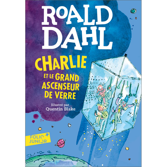 Charlie Et LA Chocolaterie (Collection Folio Junior)Charlie and the  Chocolate Factory (French Edition)